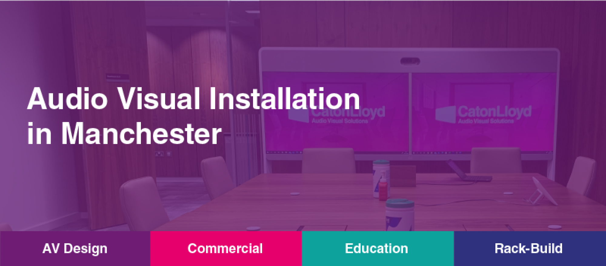 Professional audio visual installations in Manchester by CatonLloyd 